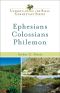 Ephesians, Colossians, Philemon