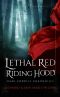 Lethal Red Riding Hood (Dark Goddess Chronicles Book 1)