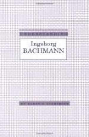 Understanding Ingeborg Bachmann