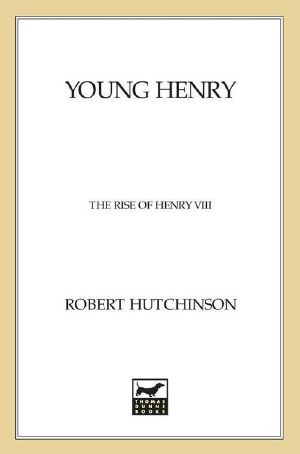 Young Henry · the Rise of Henry VIII