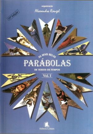 As Mais Belas Parábolas de Todos os Tempos (Vol. 01)