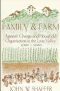 Family and Farm · Agrarian Change and Household Organization in the Loire Valley, 1500-1900