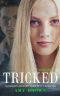 Tricked: A Dark High School Bully Romance (Longhorn Academy Dark Bully Romance Book 1)