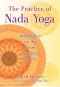 The Practice of Nada Yoga