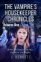 The Vampire's Housekeeper Chronicles · Volume 1