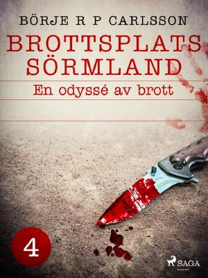 Brottsplats Sörmland. 4, En odyssé av brott