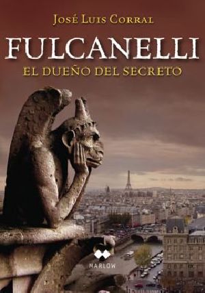 Fulcanelli. El Dueño Del Secreto