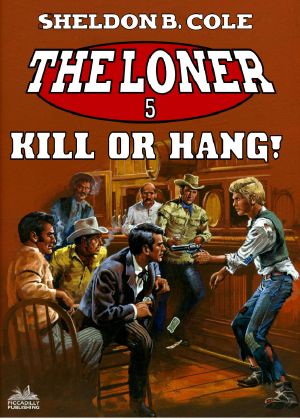 The Loner 5