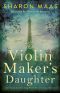 The Violin Maker's Daughter