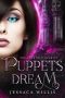 Puppets Dream · A Dystopian Post-Apocalyptic Adventure (The Awakened Book 2)