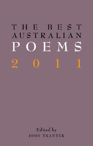 The Best Australian Poems 2011