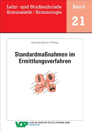 Standardmaßnahmen im Ermittlungsverfahren