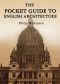 The Pocket Guide to English Architecture