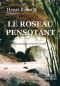 LE ROSEAU PENSOTANT