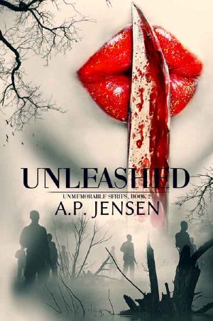 Unleashed (Unmemorable Series Book 2)