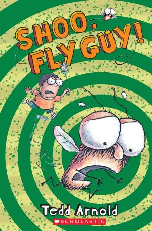 Shoo, Fly Guy! (Fly Guy #3)