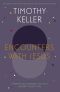 Encounters With Jesus · Unexpected Answers to Life's Biggest Questions