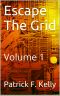 Escape The Grid · Volume 1