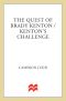 The Quest of Brady Kenton / Kenton's Challenge