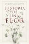 Historia de una flor