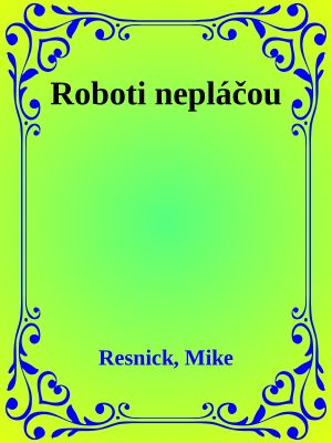 Roboti nepláčou