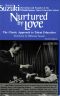 Nurtured by Love · The Classic Approach to Talent Education