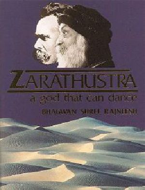 Zarathustra · A God That Can Dance