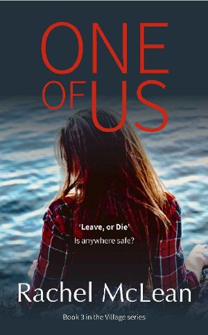 One Of Us: A chilling thriller about belonging, acceptance and revenge (The Village Book 3)