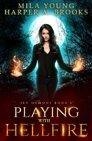 Playing With Hellfire · A Paranormal Romance (Sin Demons Book 1)