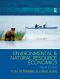 Environmental and Natural Resource Economics (The Pearson Series in Economics)