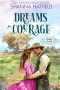 Dreams for Courage: A Wholesome Historical Novella