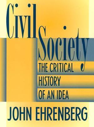 Civil Society · the Critical History of an Idea