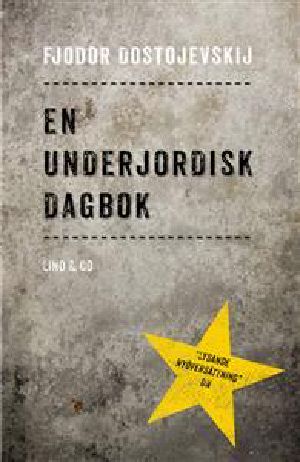 En underjordisk dagbok