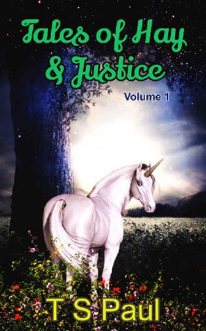 Tales of Hay and Justice (Volume Book 1)