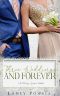 Three Weddings and Forever (A Wedding Season Series)