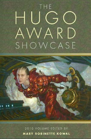 The Hugo Awards Showcase - 2010 Volume