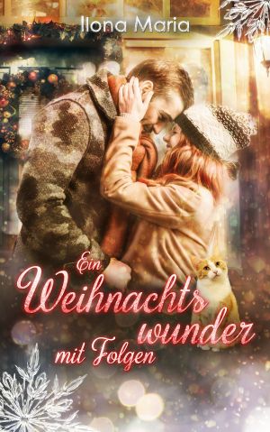 Ein Weihnachtswunder mit Folgen