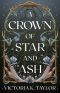 A Crown of Star & Ash