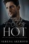 Filthy Hot : A DARK, MAFIA, AGE-GAP ROMANCE