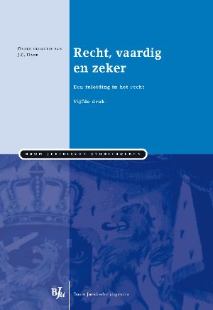 Recht, Vaardig en Zeker Een Inleiding in Het Recht