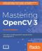 Mastering OpenCV 3 - Second Edition