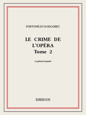 Le crime de l'Opéra 2