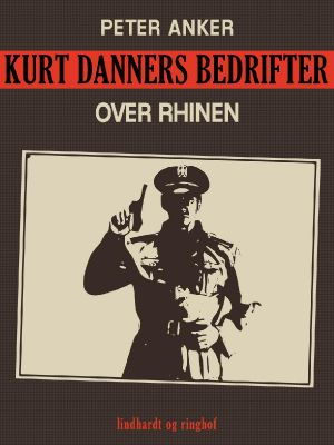 Kurt Danners bedrifter