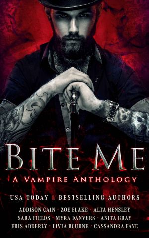 Bite Me · A Vampire Anthology