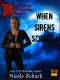 When Sirens Screech (Bedlam in Bethlehem Book 4)