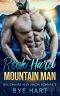 Rock Hard Mountain Man · A Billionaire and a Virgin Romance