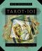 Tarot 101 · Mastering the Art of Reading the Cards