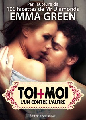 Toi + Moi · L’un Contre L’autre, Vol. 4