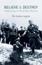 Believe and Destroy · Intellectuals in the SS War Machine