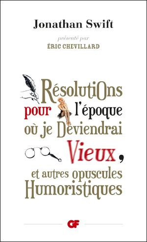 Résolutions pour l'époque où je deviendrai vieux